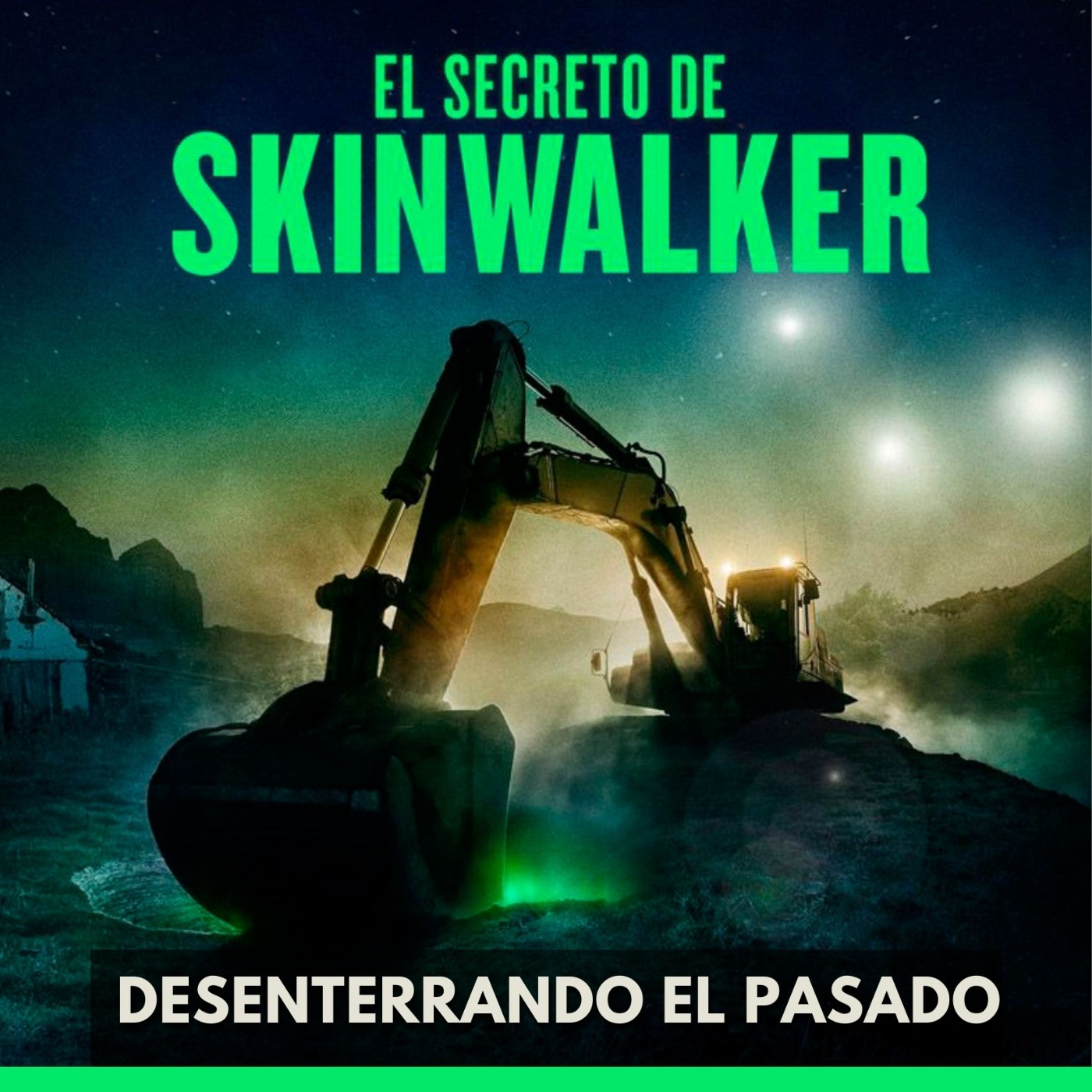 El Secreto de Skinwalker - Desenterrando el Pasado episode artwork