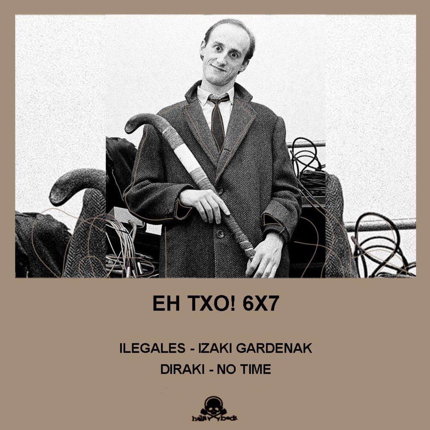 6x7 Ilegalesi omenalditxoa eta 3 nobedade episode artwork