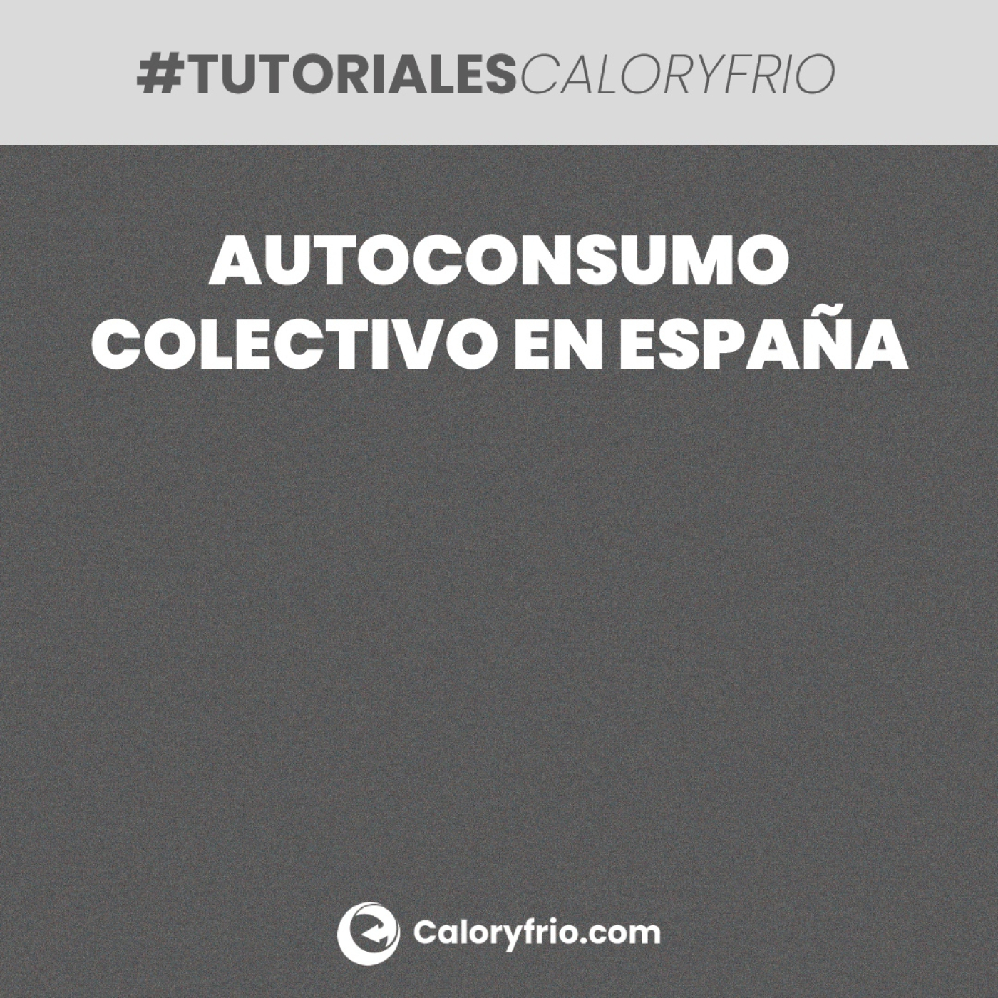 Tutoriales Caloryfrio.com