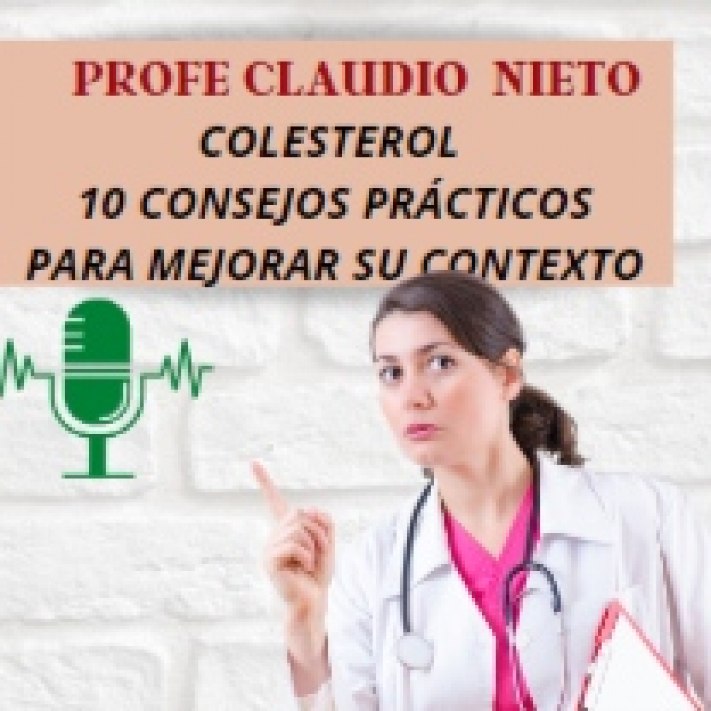 55. COLESTEROL, entendiendo como lo modulan TUS HÁBITOS DE VIDA