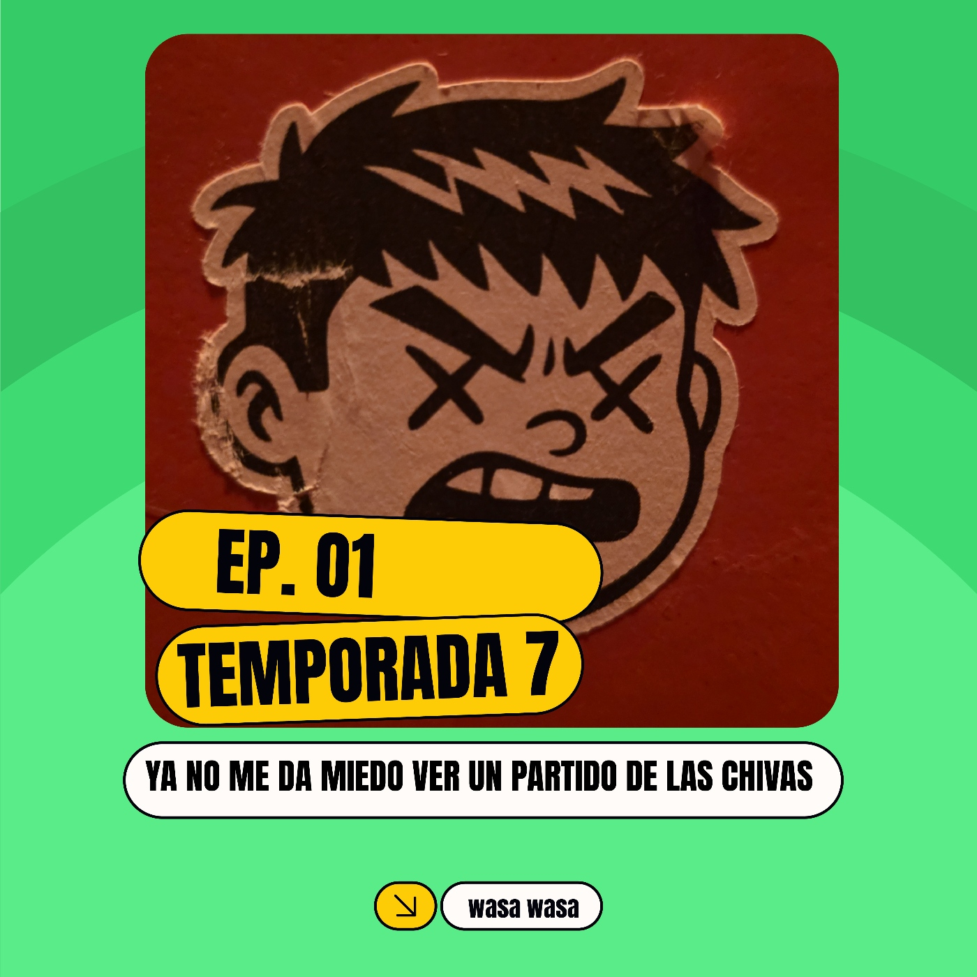 "Ya no me da miedo ver un partido de las chivas" episode artwork
