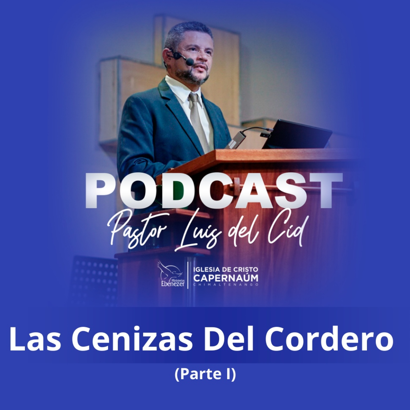 Las Cenizas del Cordero (Parte I)