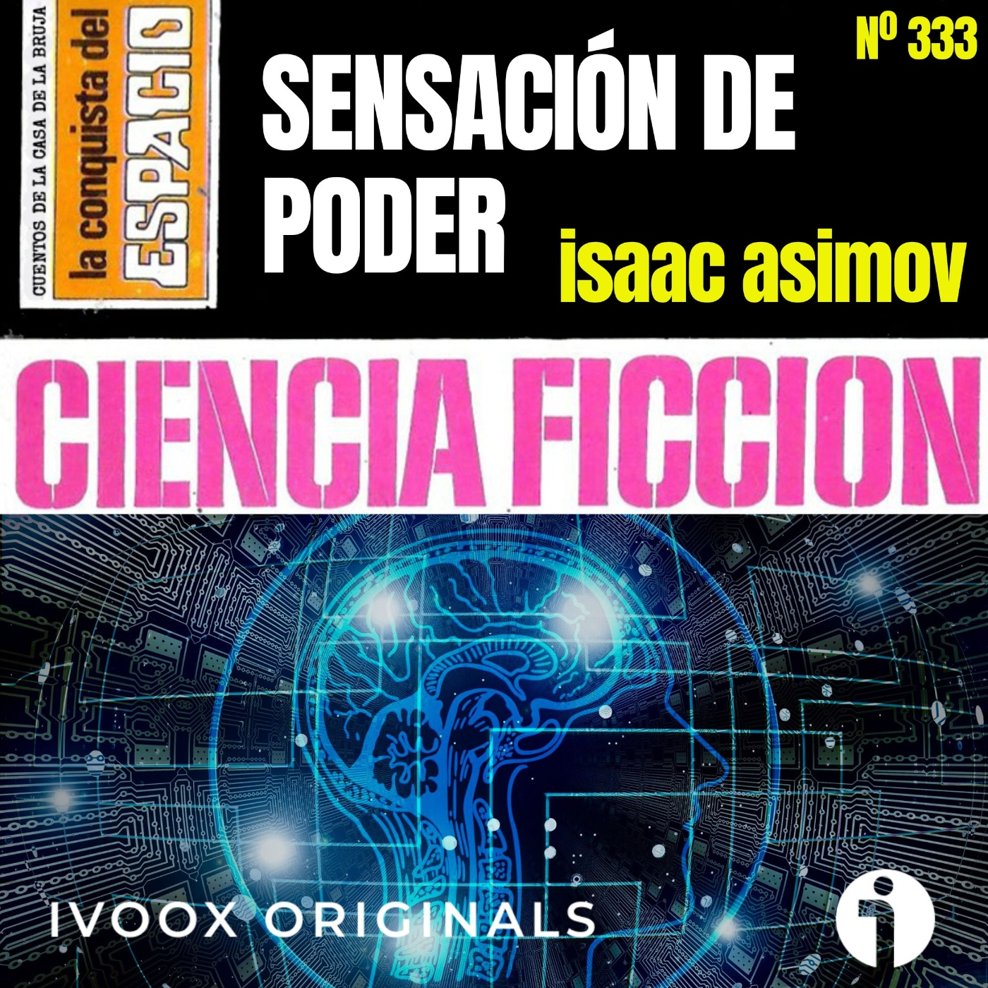 333 - Sensación de poder, de Isaac Asimov - Episodio exclusivo para mecenas