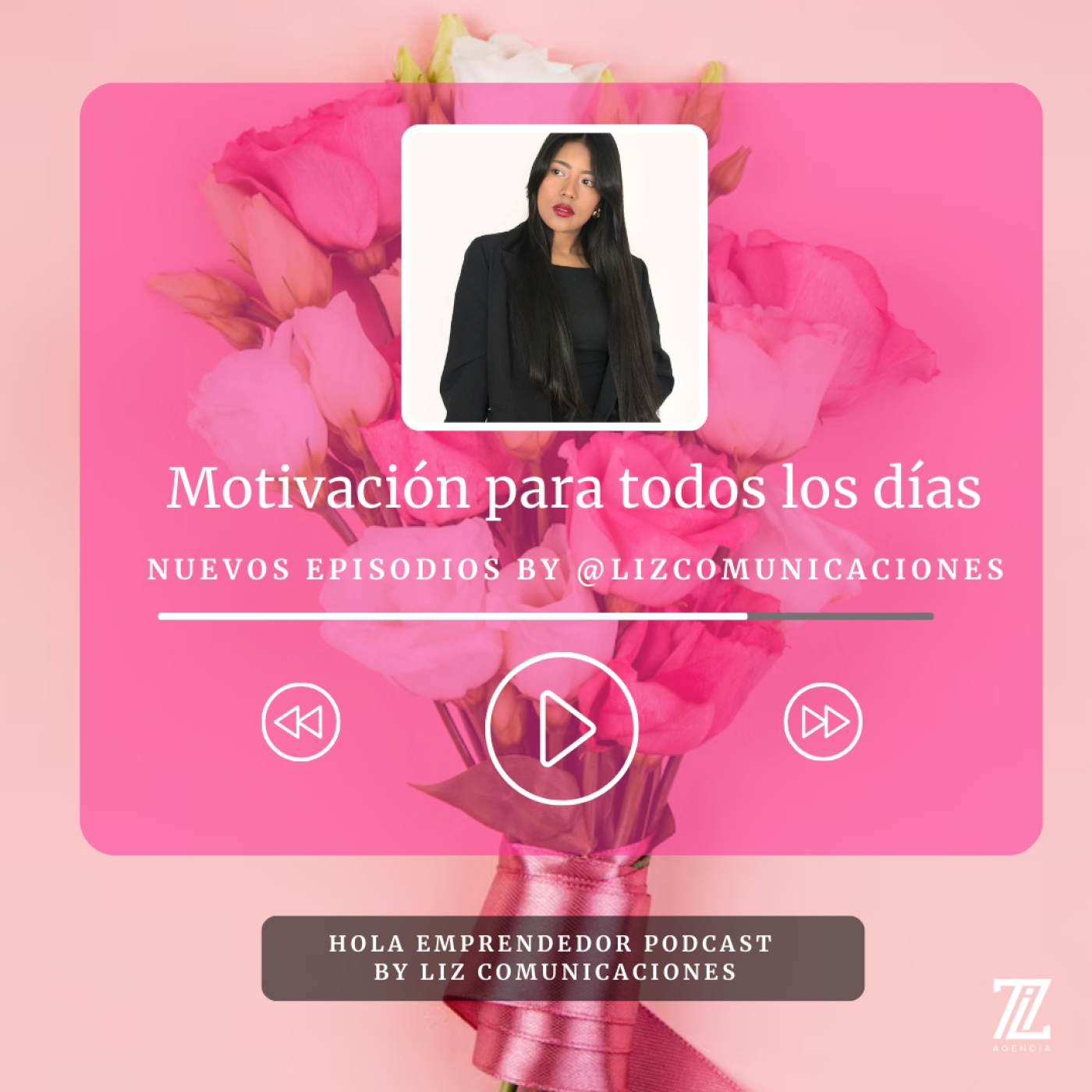 El Podcast de Liz Comunicaciones