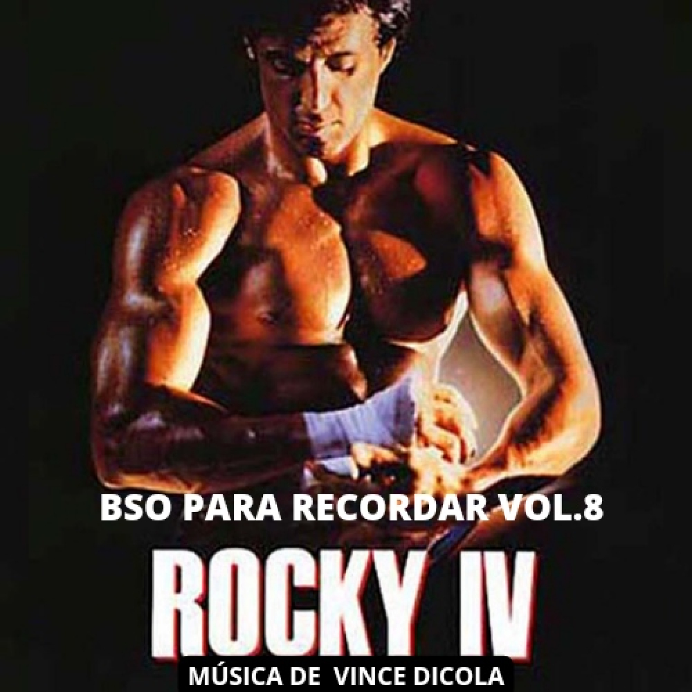 BSO PARA RECORDAR VOL.8 Rocky IV (1985) episode artwork