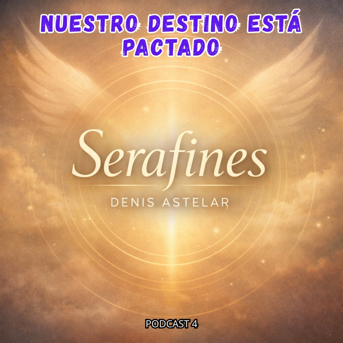 NUESTRO DESTINO ESTÁ PACTADO - SERAFINES episode artwork