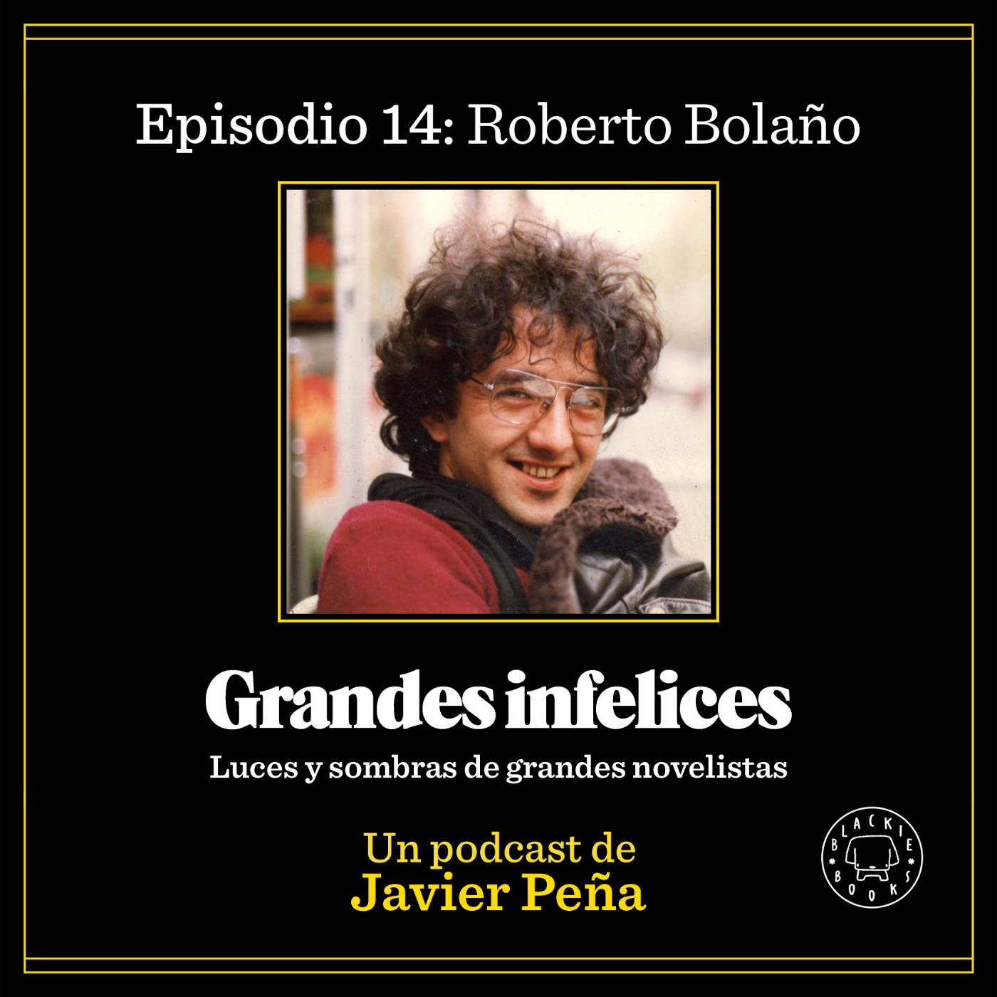 Grandes Infelices