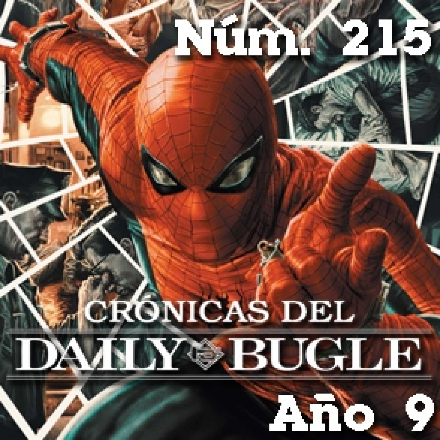 Crónicas del Daily Bugle 215 -Spidermayonesa