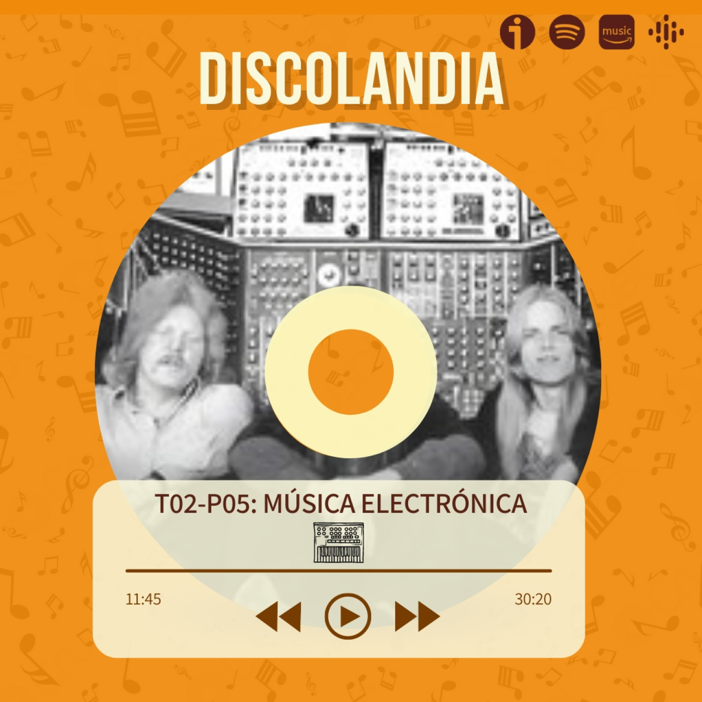 Discolandia: Música Electrónica - T02-P05 episode artwork