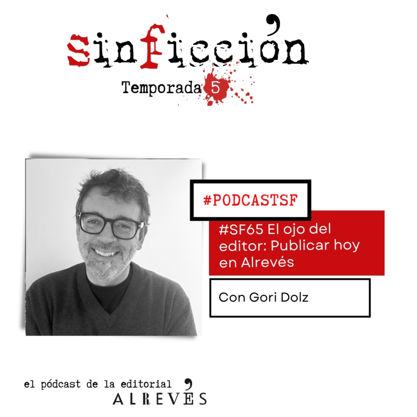 SF65 El ojo del editor: Publicar hoy en Alrevés