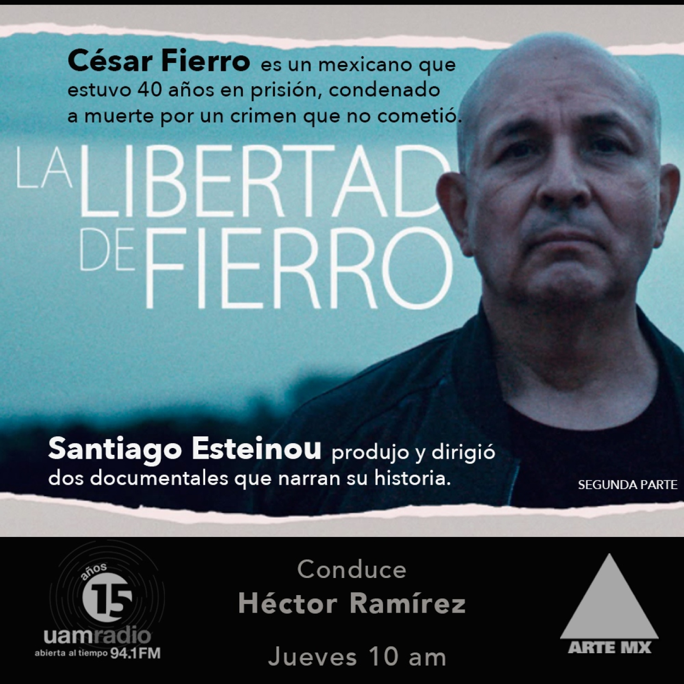 César Fierro Santiago Esteinou Entrevista 2a parte episode artwork