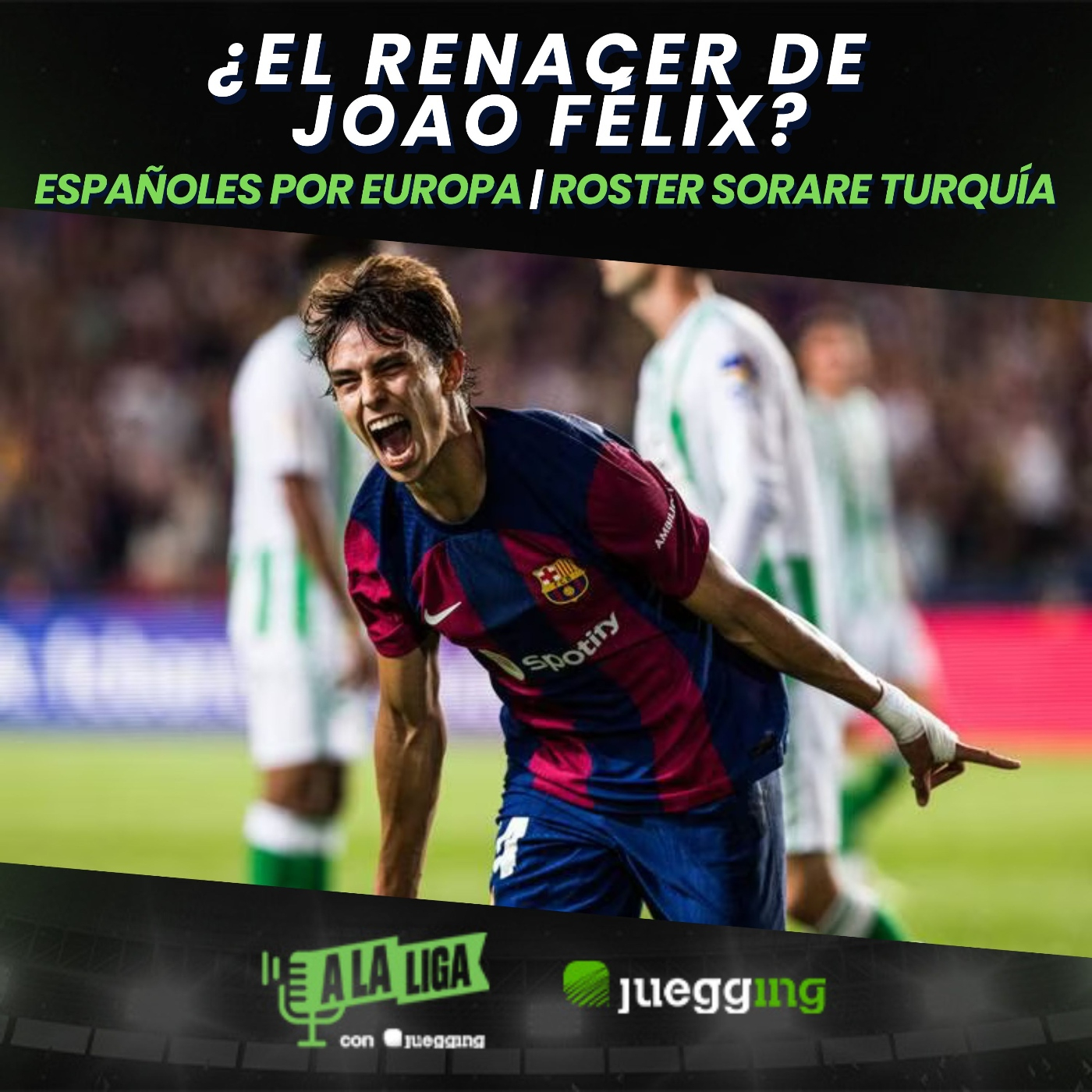 A LA LIGA CON JUEGGING