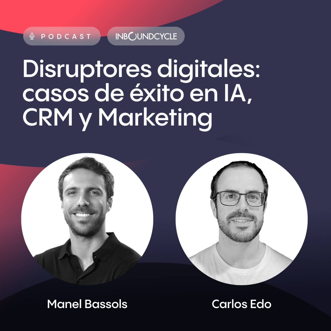 #250 - Carlos Edo, CRO en Sesame HR - Claves para impulsar el crecimiento y la eficiencia en la gestión del talento