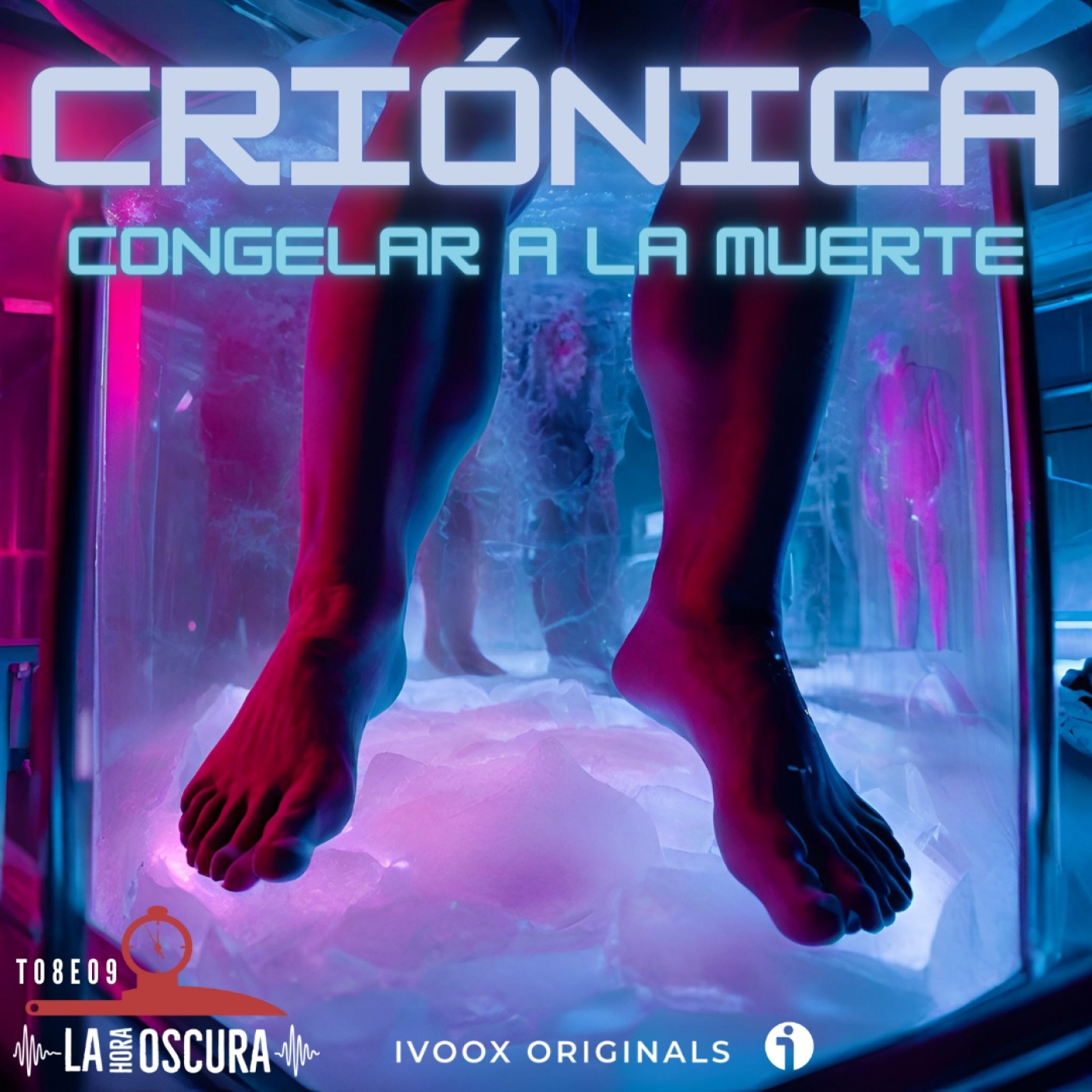 La Hora Oscura T08E09: "Criónica: Congelar a la Muerte"