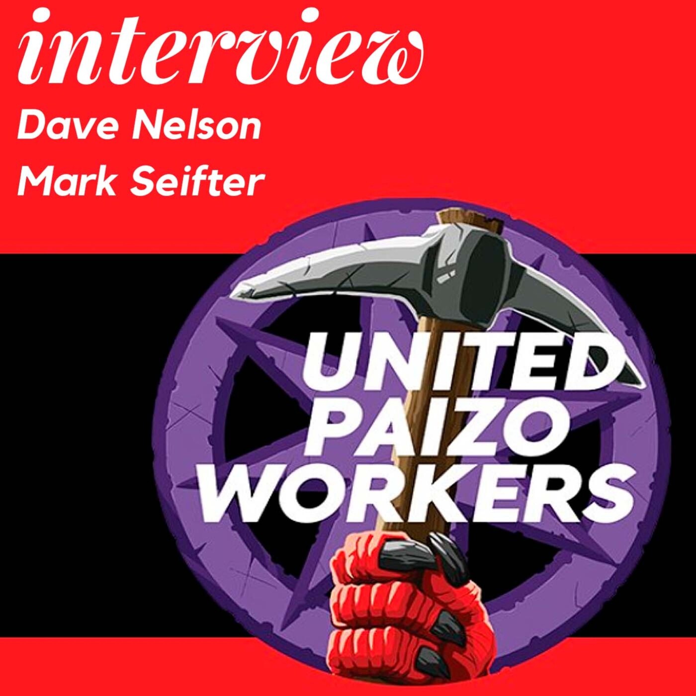 United Paizo Workers - interview. Will this union really help Paizo? episode artwork
