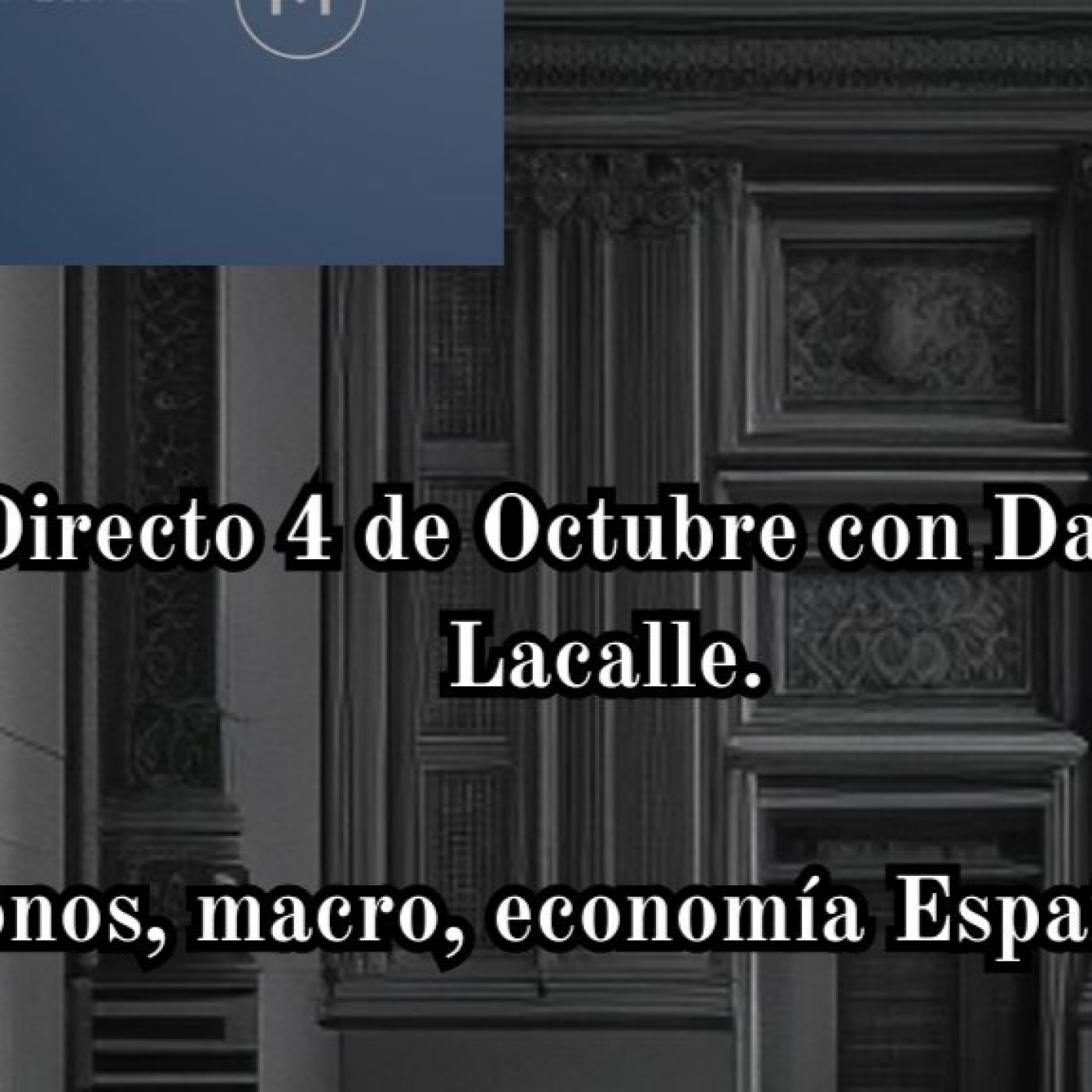 La madriguera económica
