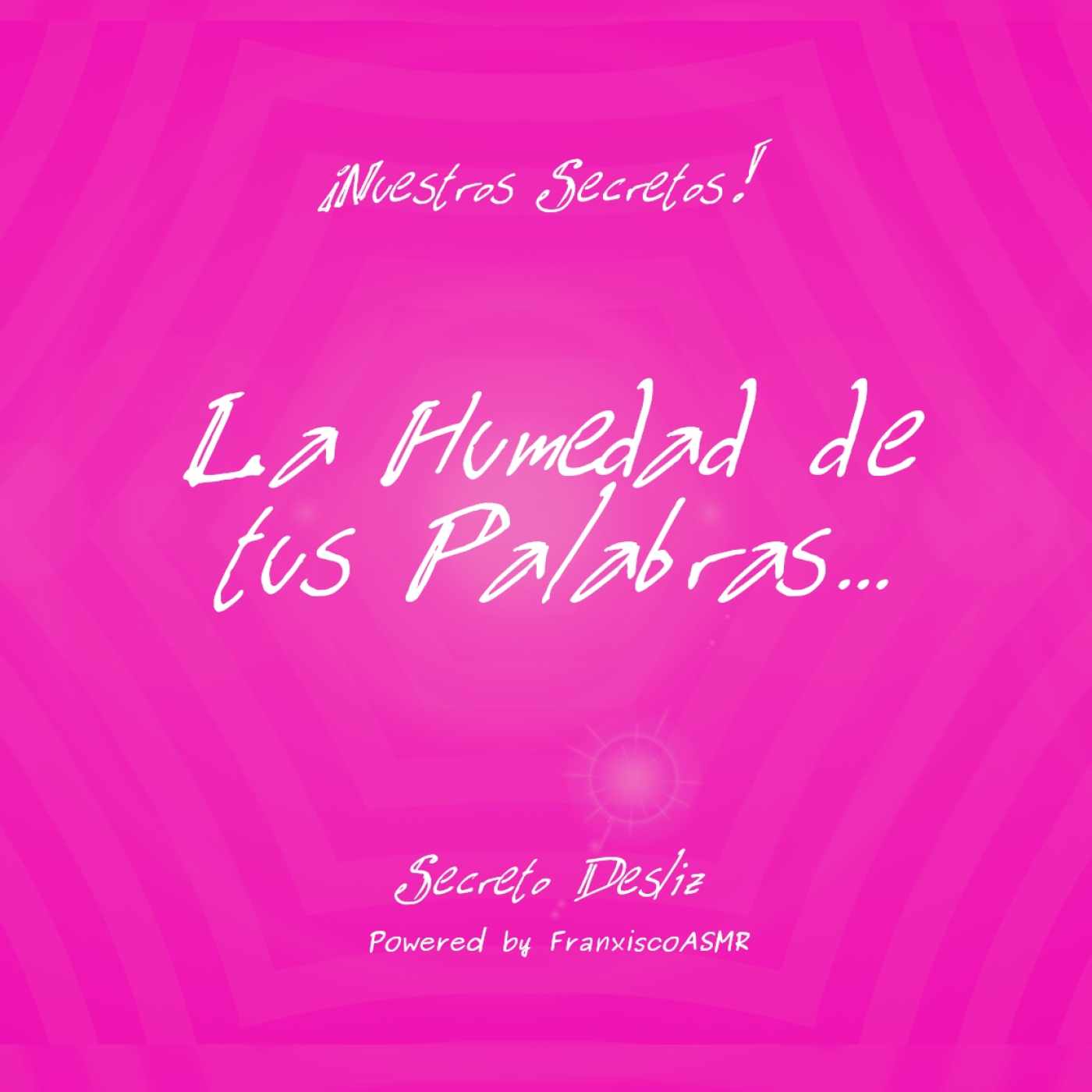 Secreto Desliz-ASMR erótico para mujeres de verdad
