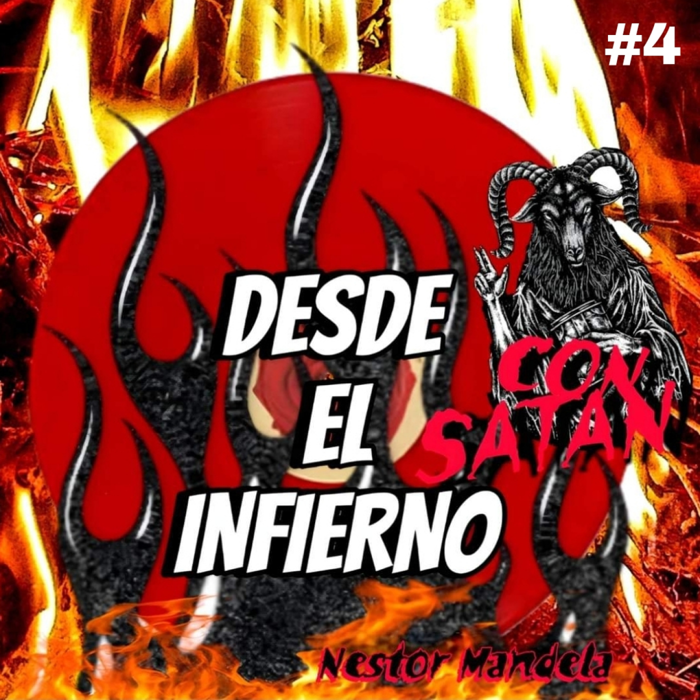 Desde el Infierno (con Satán) #4