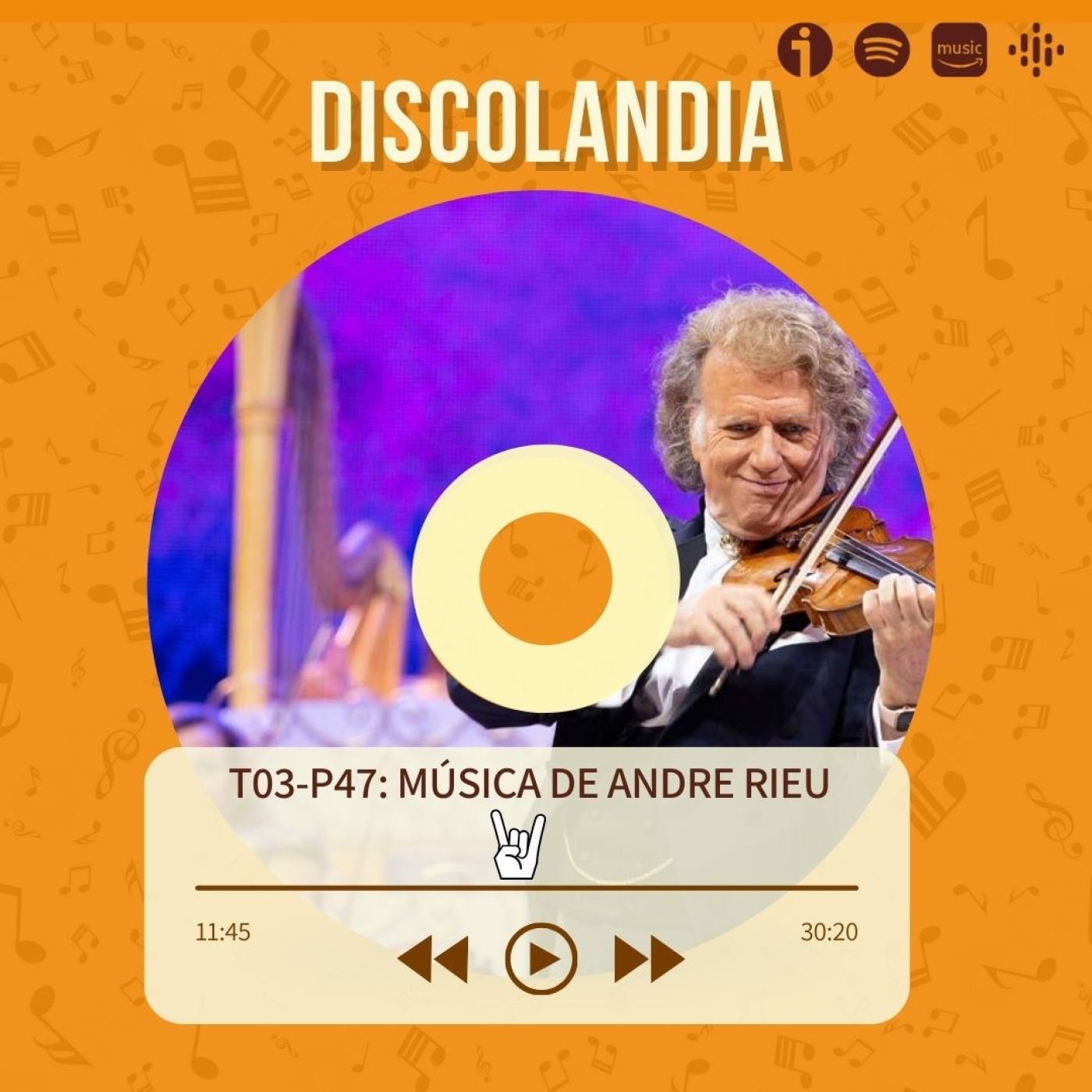 Discolandia: La Música De André Rieu - T03-P47 episode artwork