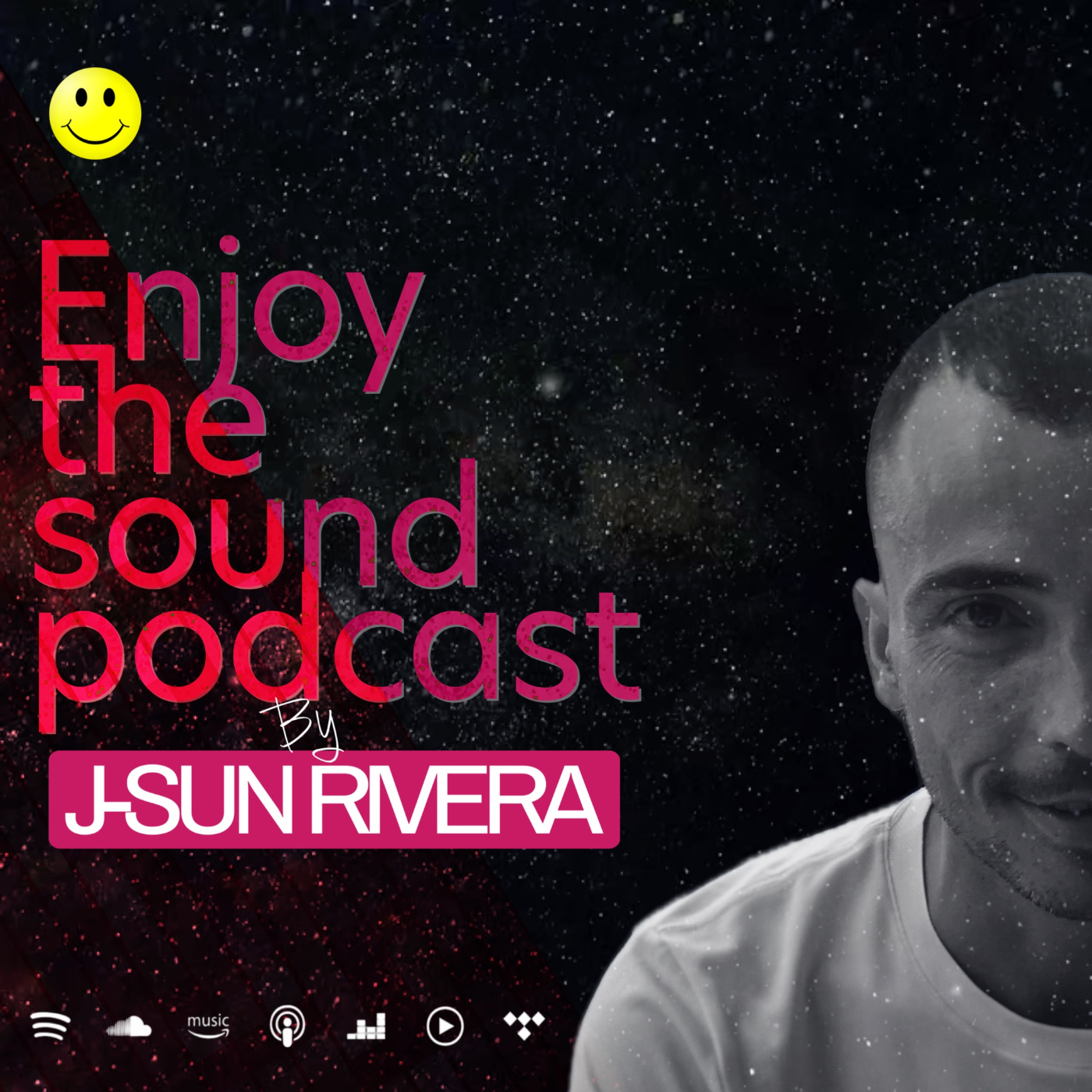 Enjoy the sound Podcast with J-SUN RIVERA