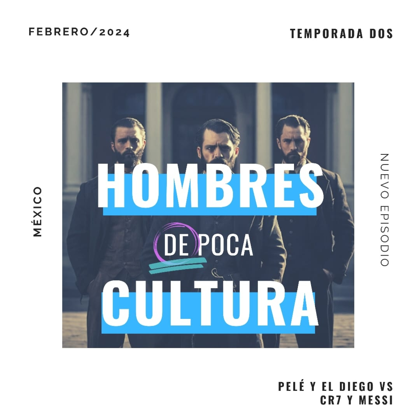 Hombres de Poca Cultura