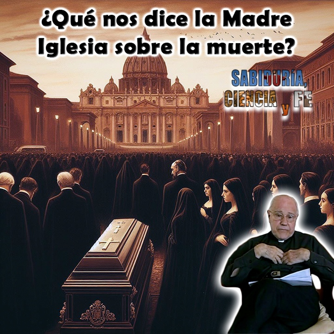 Sabiduría, Ciencia y Fe
