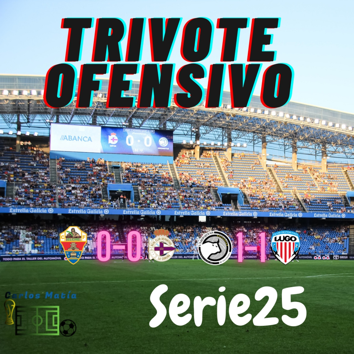 Trivote Ofensivo. Serie 25