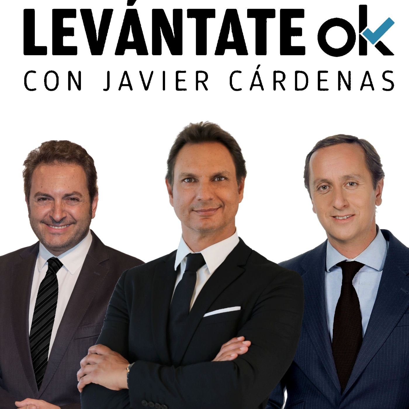 Levántate OK con JAVIER CÁRDENAS #300 15-11-2022