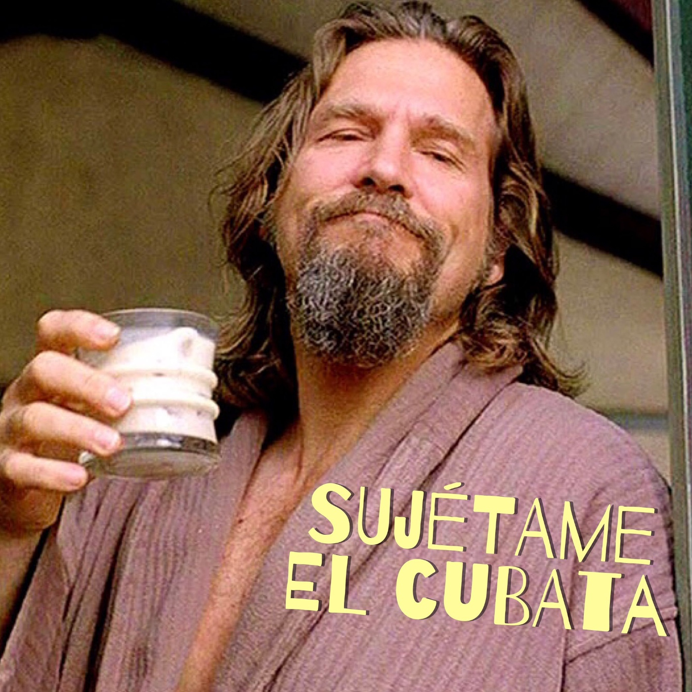 Sujétame el cubata