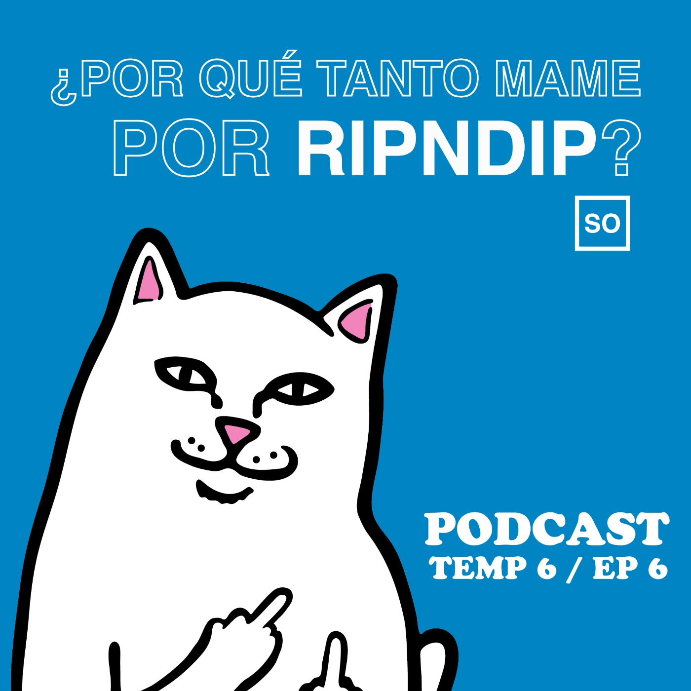 ¿Por qué tanto mame por RIPNDIP?