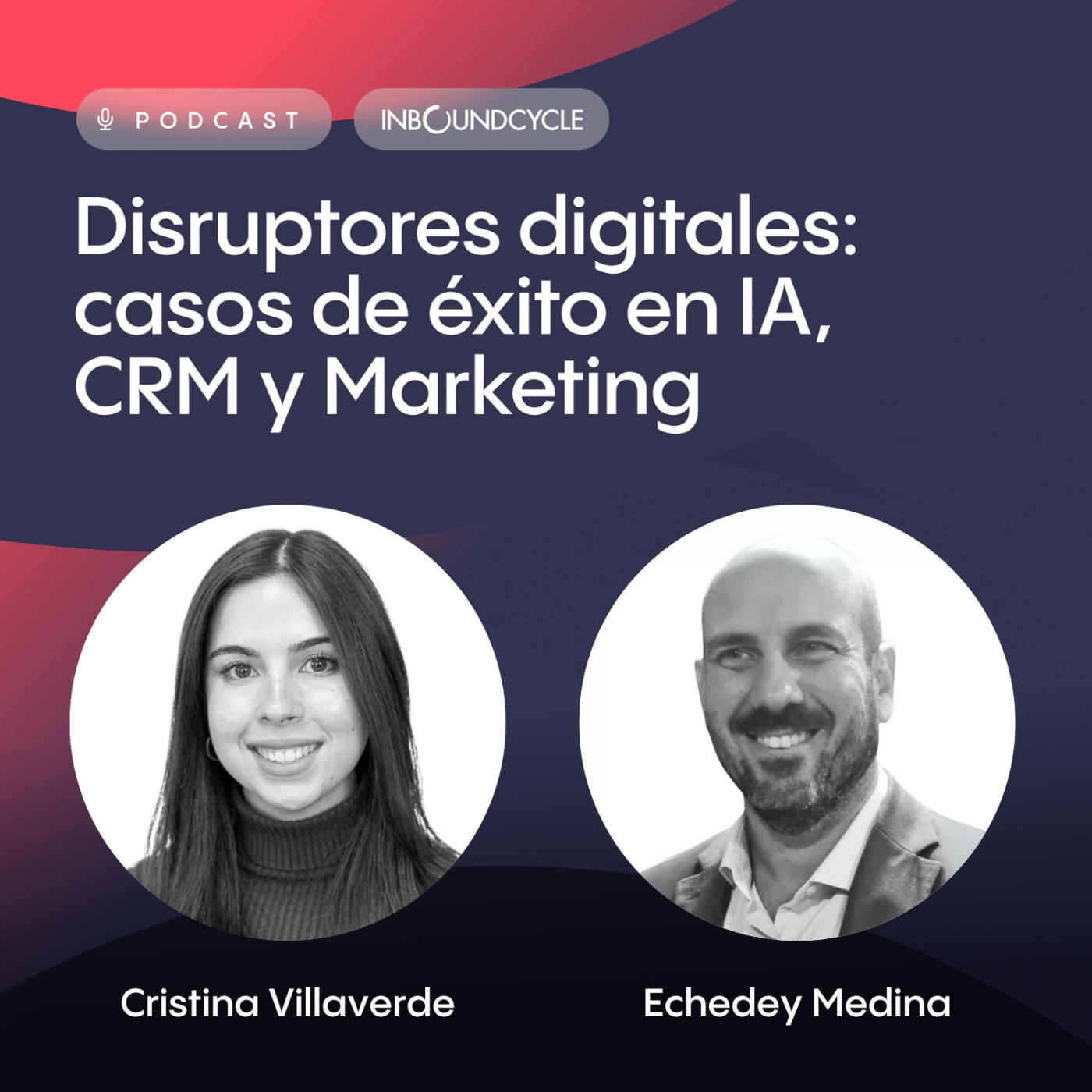 #38 Echedey Medina, Director Comercial en Noray - La confianza como base en procesos comerciales