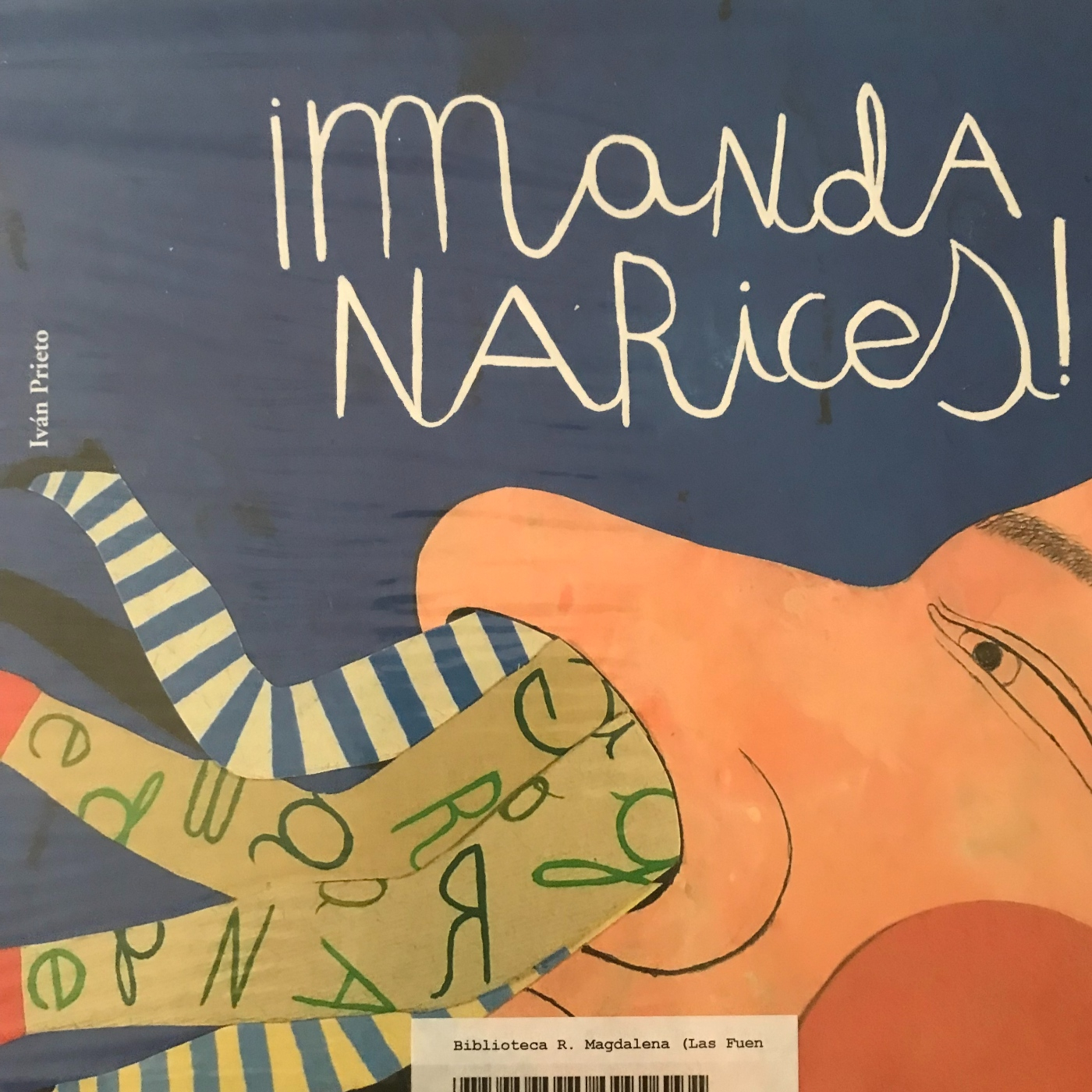 ¡Manda narices!