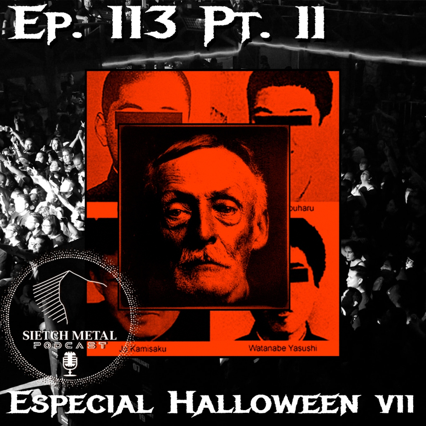EPISODIO. 113. Pt. II. Especial de Halloween VII. EPISODIO. 113. Pt. II. Especial de Halloween VII.