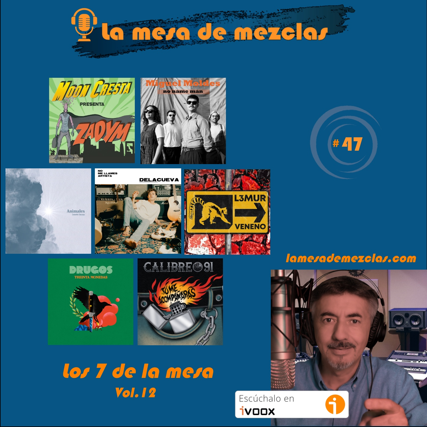 #47 LOS 7 DE LA MESA VOL.12 episode artwork