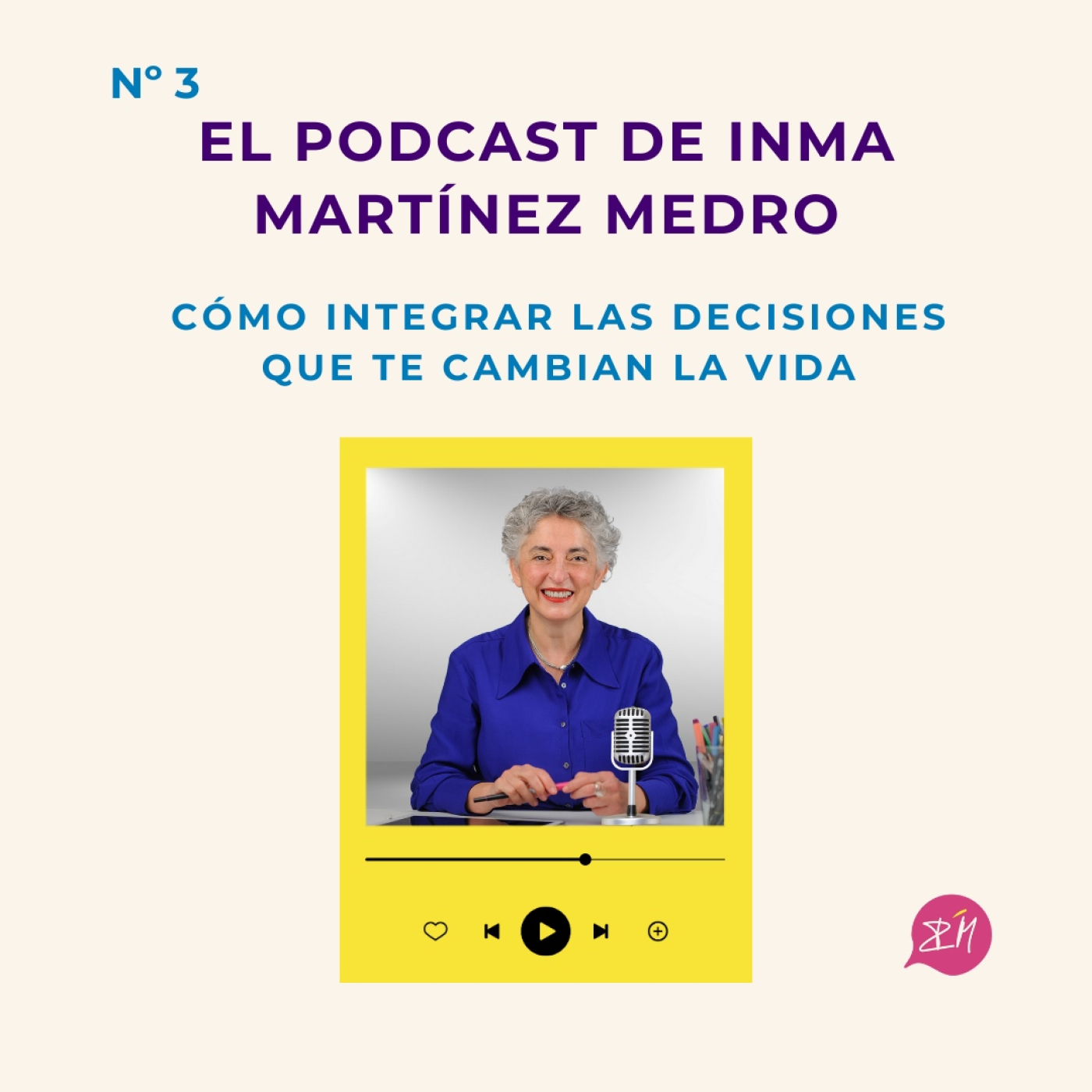 El podcast de Inma Martínez Medro