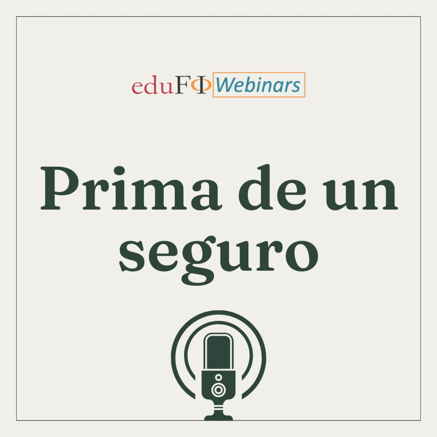 Los Podcast de Educación Financiera de Edufinet