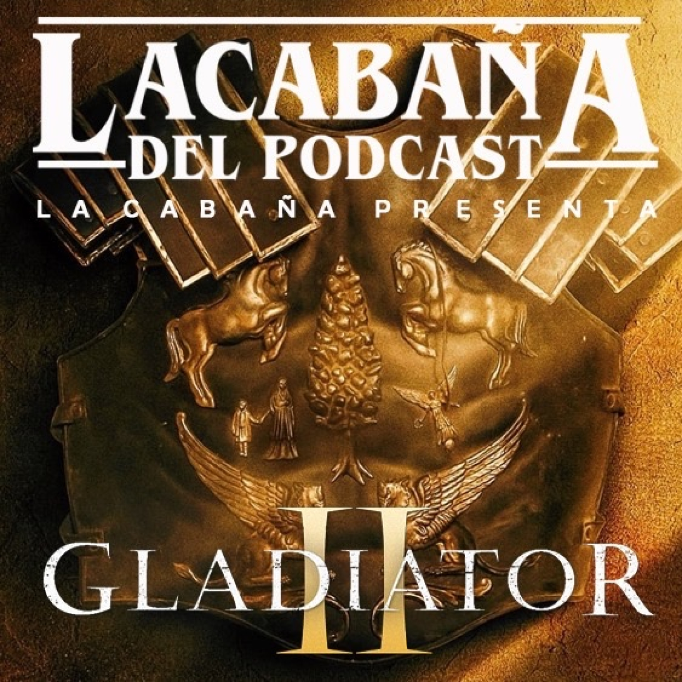 9x11 La Cabaña presenta: Gladiator 2 episode artwork