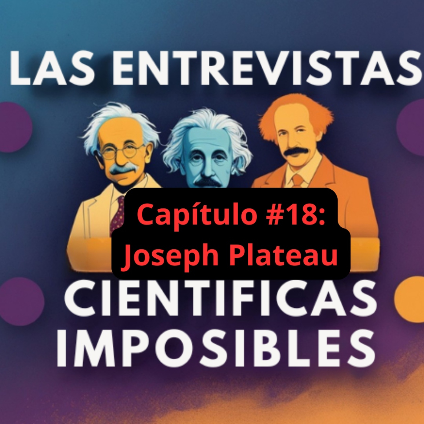Las entrevistas científicas imposibles 🔬