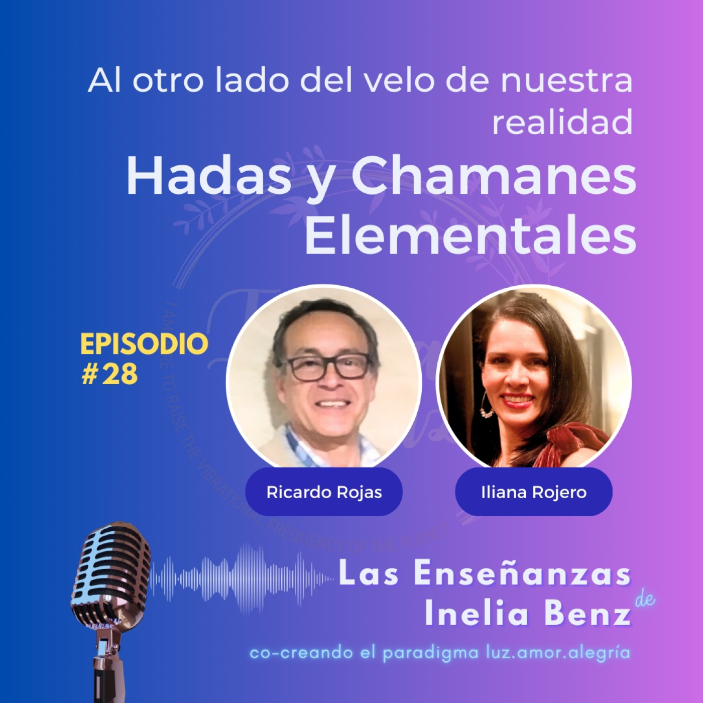 Iliana&Ricardo, Consciencia y Plenitud