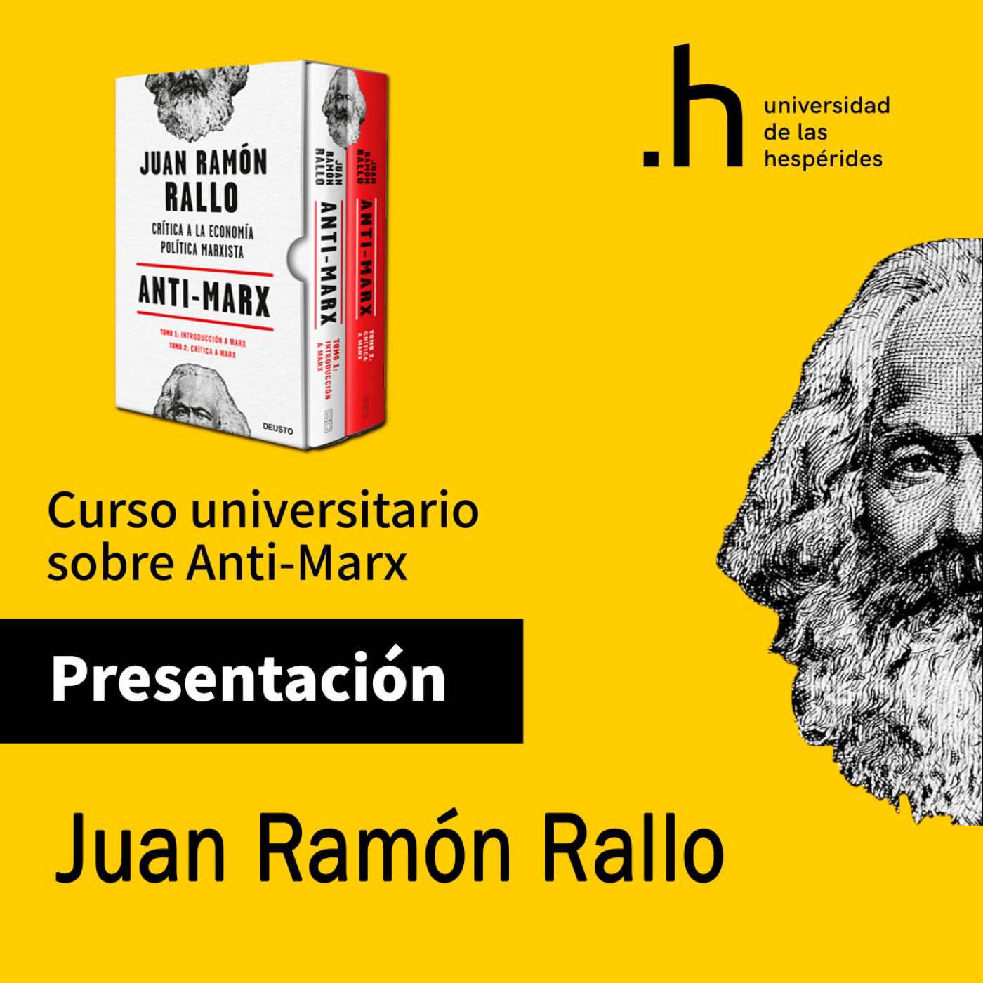 Presentación nuevo curso universitario sobre "Anti-Marx"