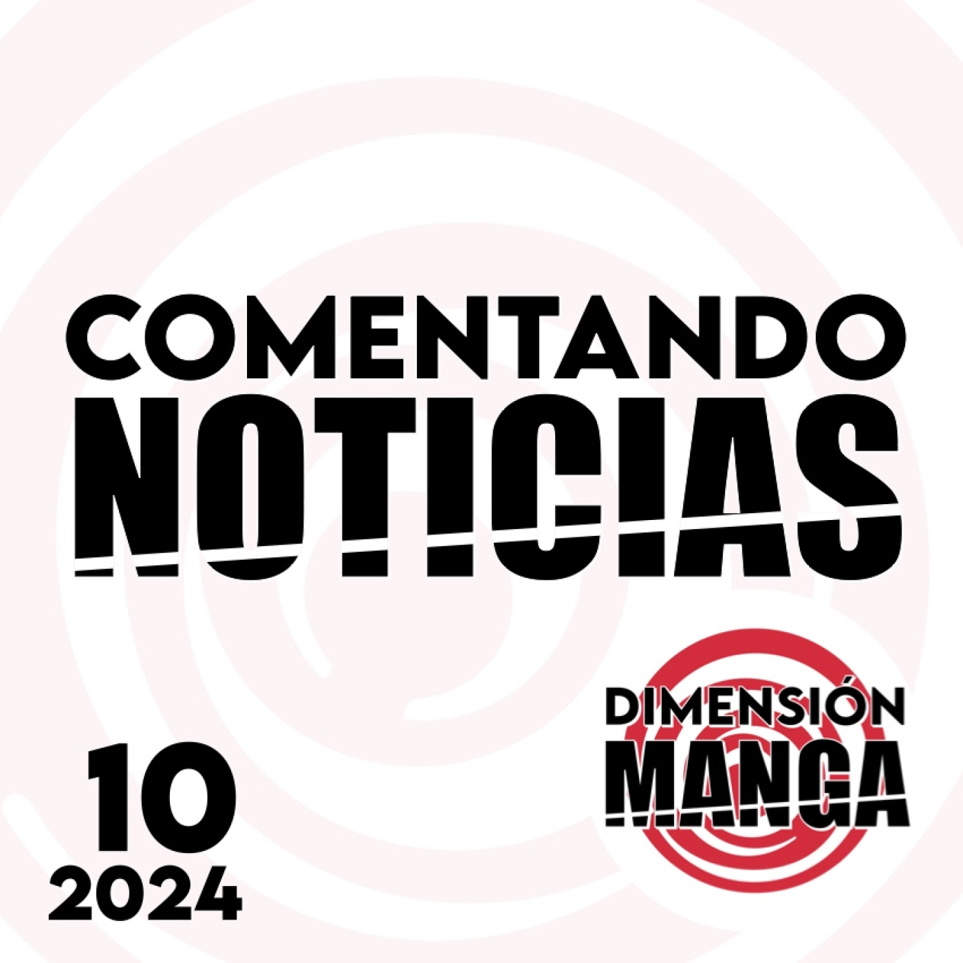 NOTICIAS 2024: Semana 10