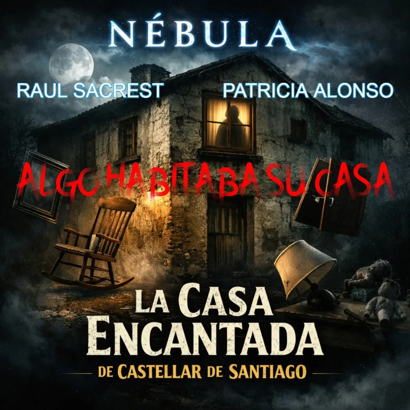 Nebula T02x24: Algo habitaba su casa: Castellar de Santiago