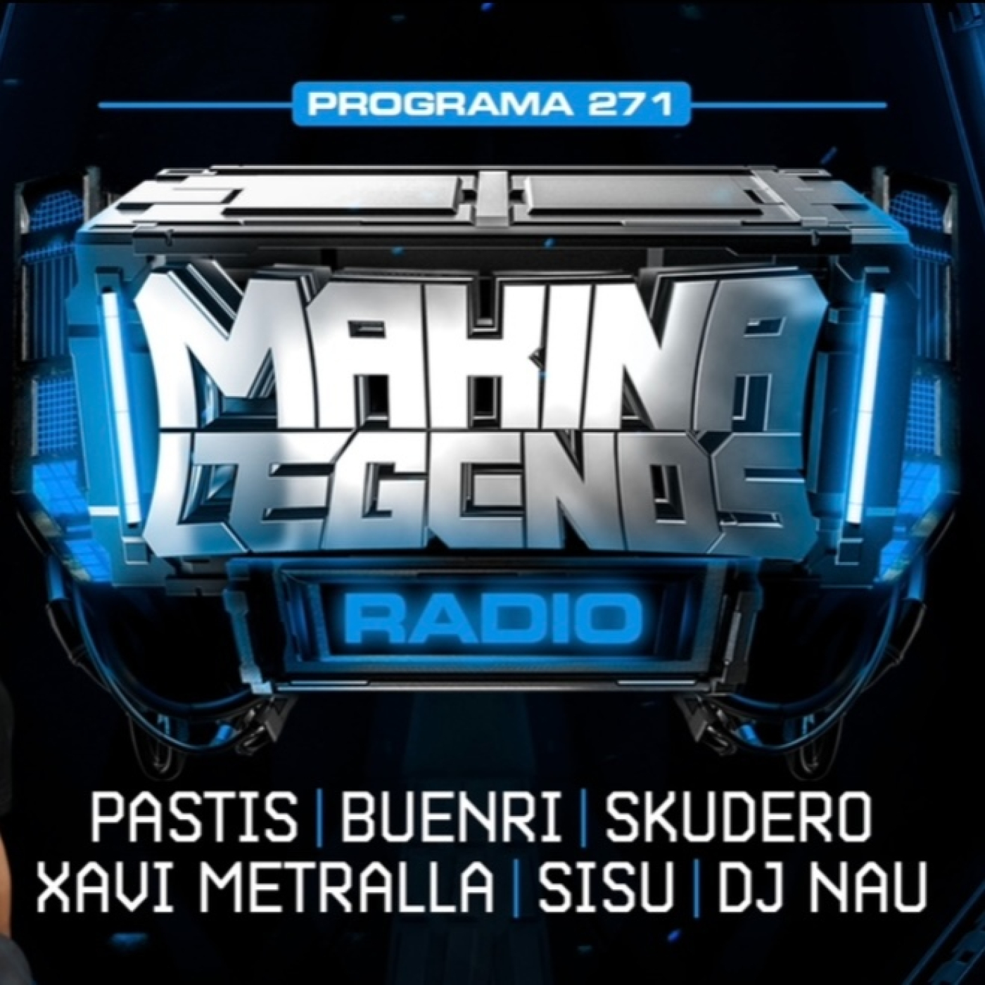 Makina Legends Radio l PGM 271 l 28_11_25 (Dj Sonic + Nau)