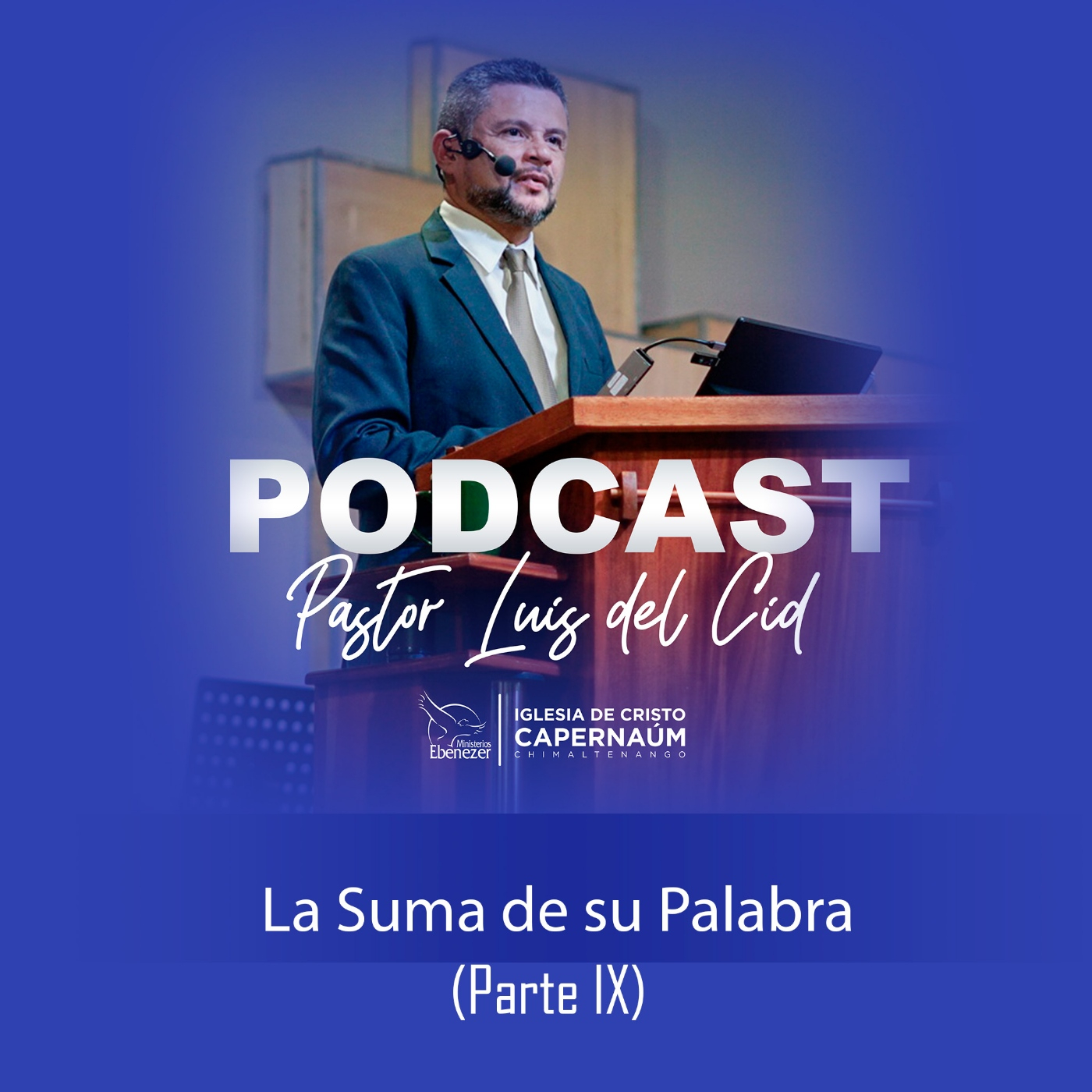 La Suma de su Palabra (Parte IX)
