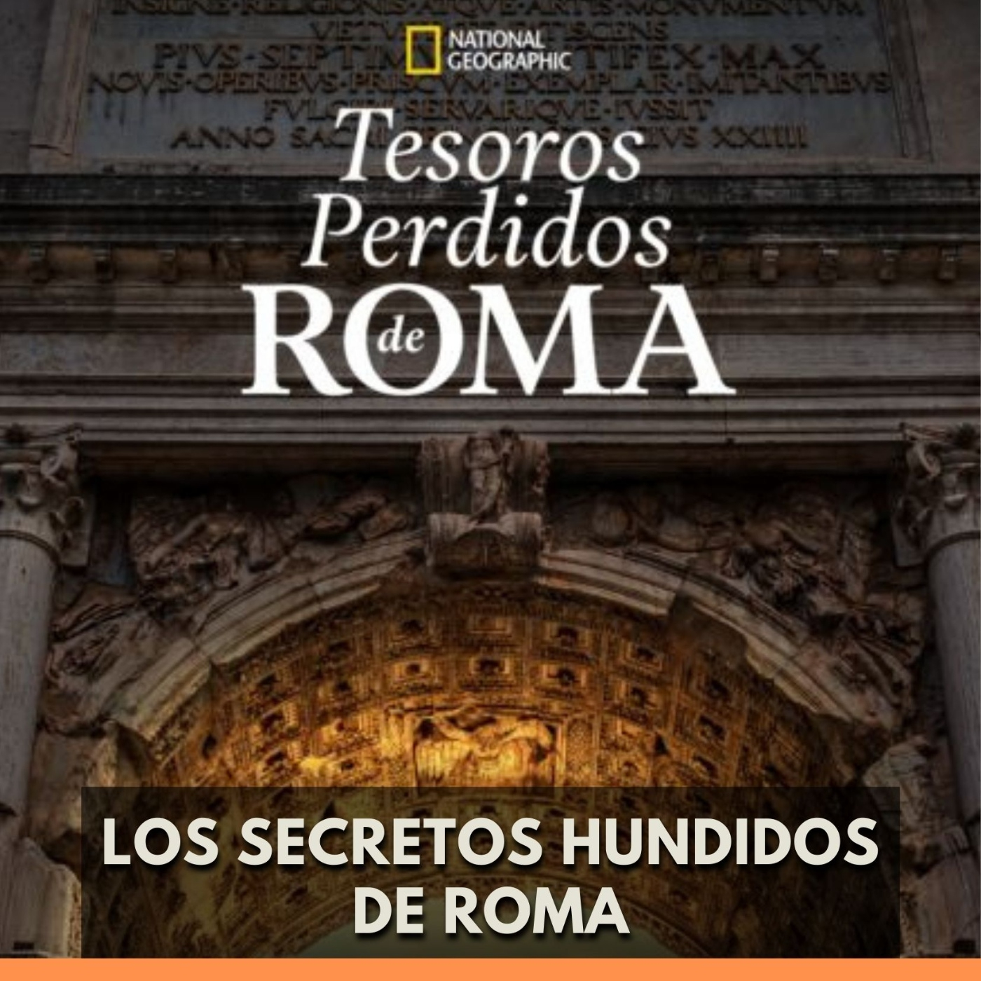 Tesoros Perdidos de Roma - Los Secretos Hundidos de Roma episode artwork