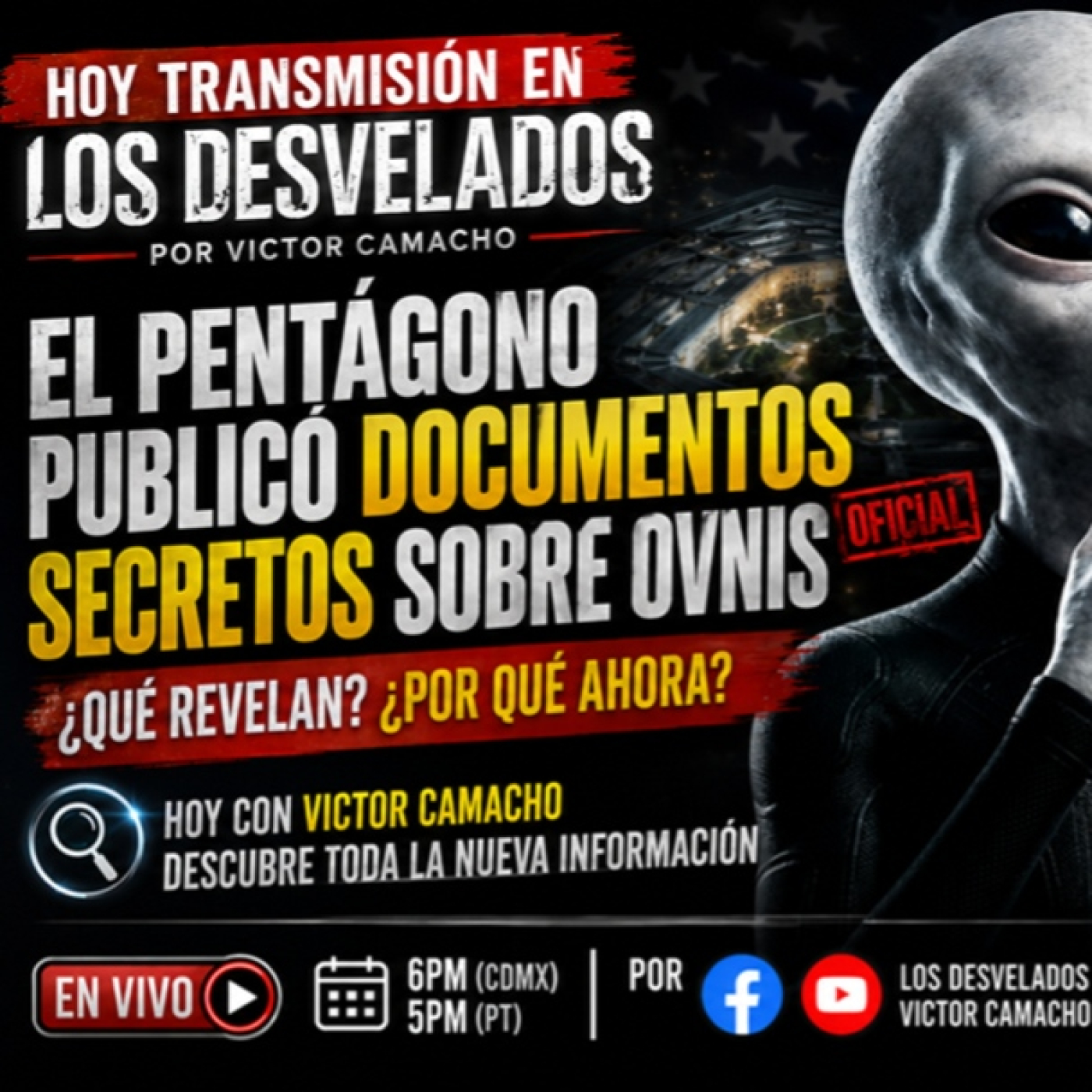 LOS DESVELADOS - PENTAGONO PUBLICA DOCUMENTOS SECRETOS SOBRE OVNIS episode artwork