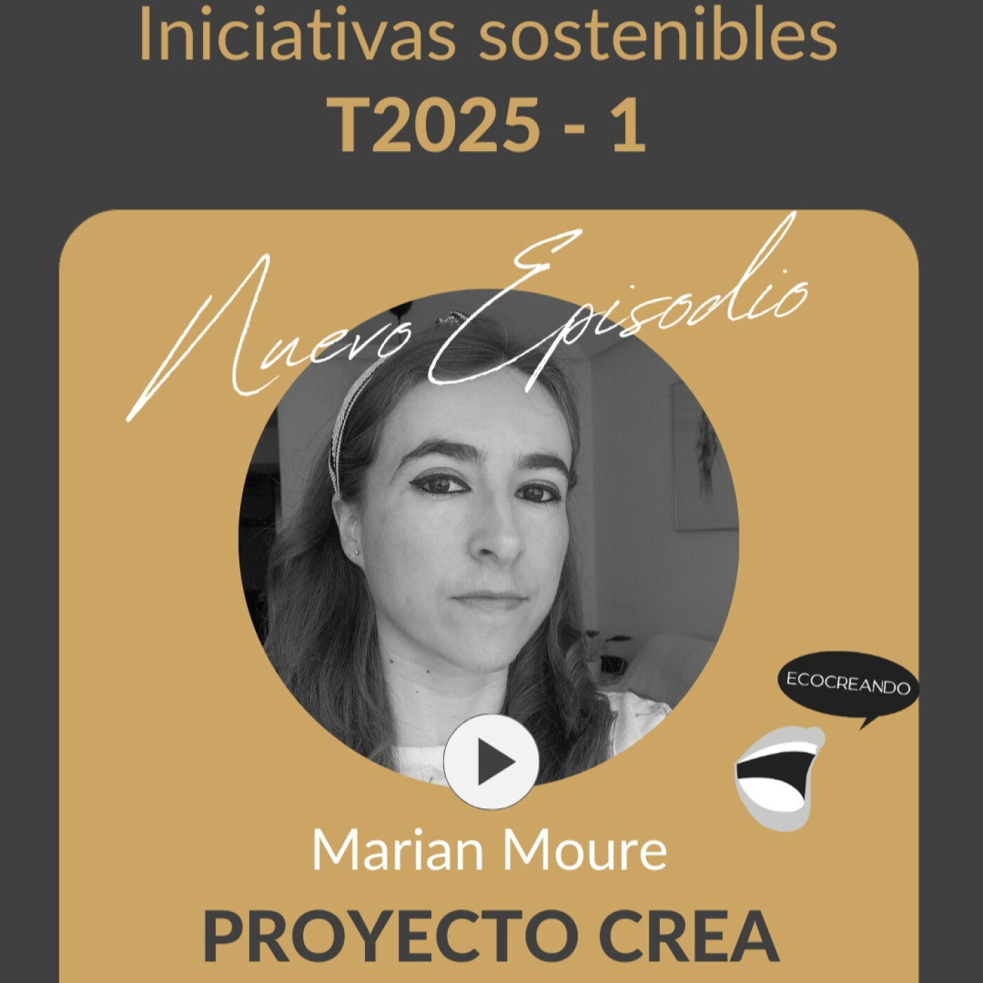 T2025_1. Iniciativas Sostenibles: Proyecto CREA con Marian Moure