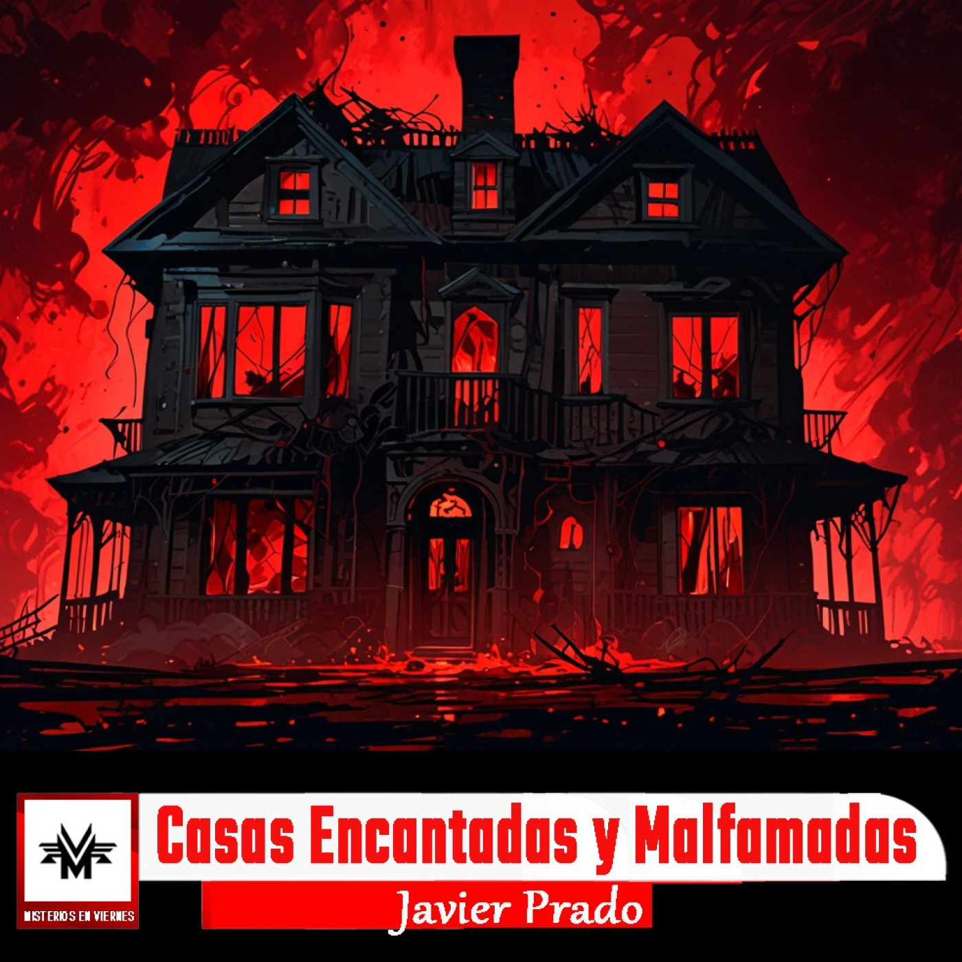 Misterios en Viernes 562: Casas encantadas y malfamadas