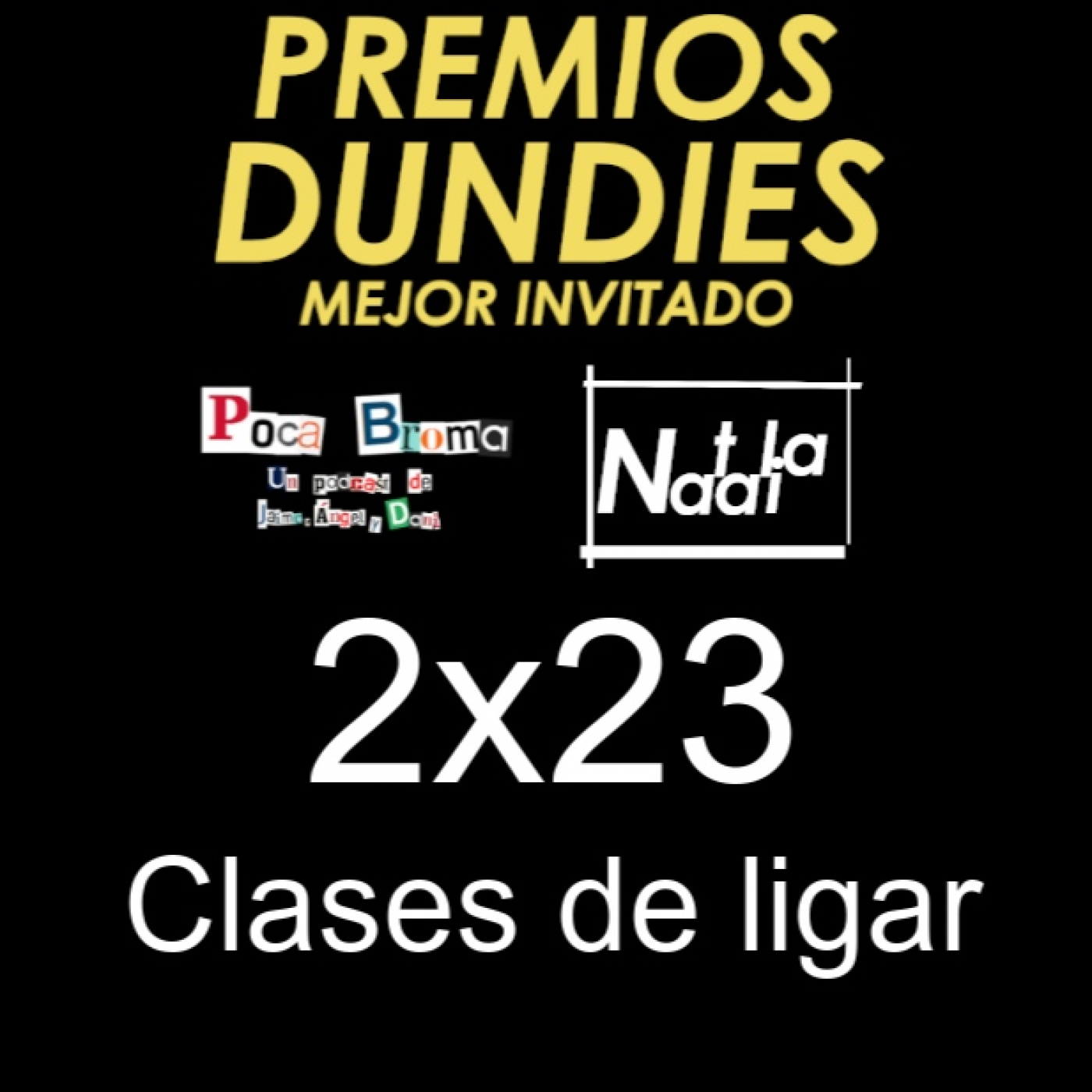 Poca Broma 2x23 - Dundies: Natalia - Clases de ligar thumbnail