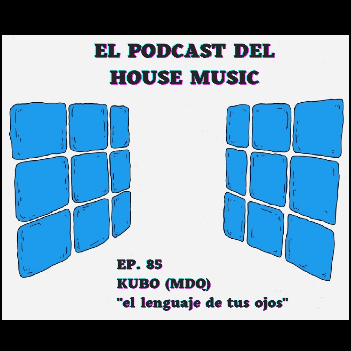 EL PODCAST DEL HOUSE MUSIC